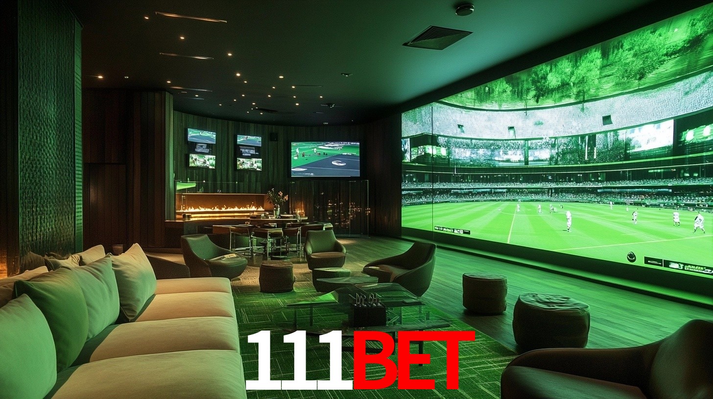 111Bet: Seu Especialista em Apostas Esportivas Brasileiras